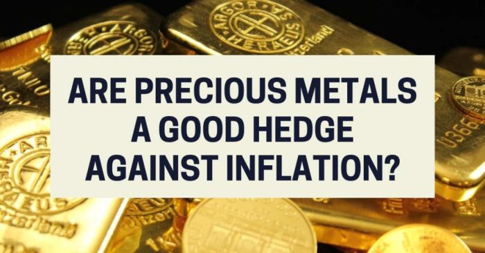 Precious Metals as Inflation Hedges